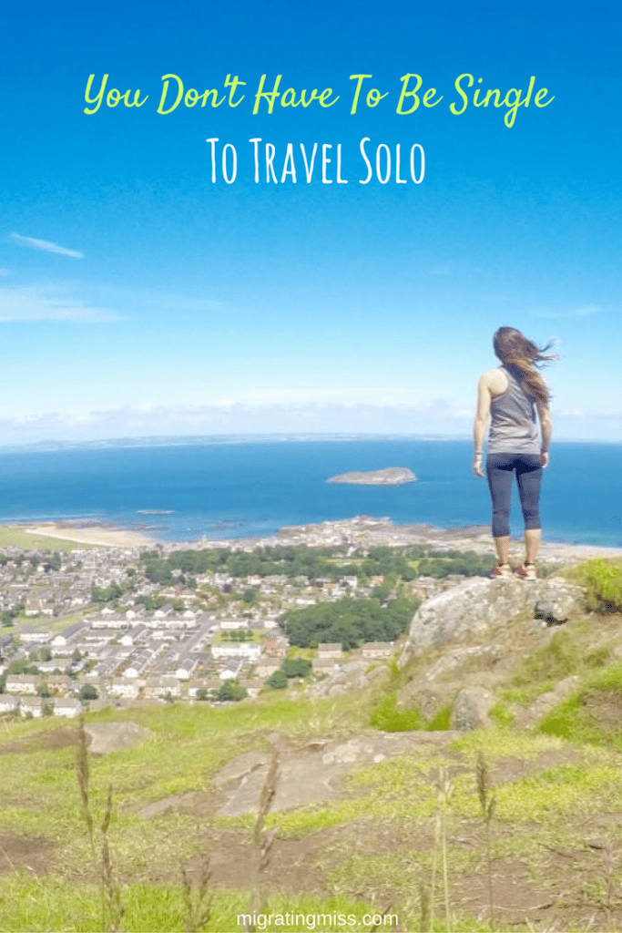 You Don't Have To Be Single to Travel Solo