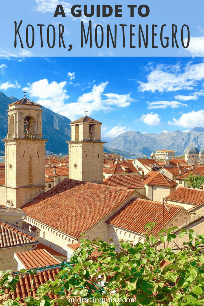 Guide to Visiting Kotor Montenegro