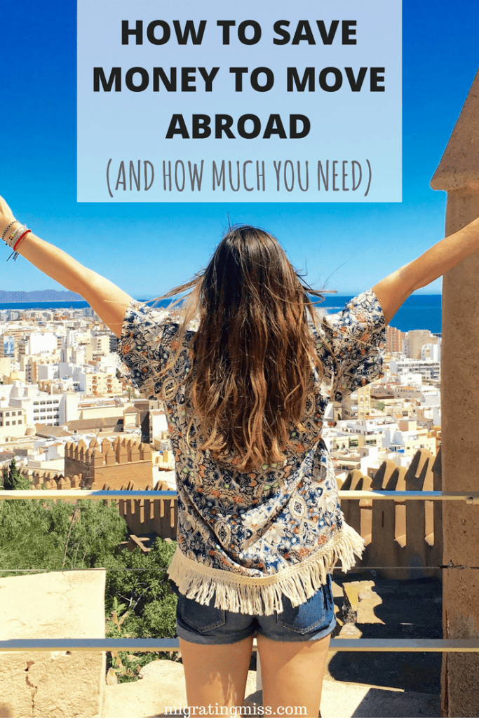 How to Save Money to Move Abroad and How Much Money You Need to Live Abroad
