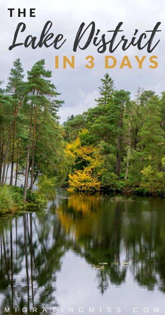 Exploring the Lake District in 3 Days