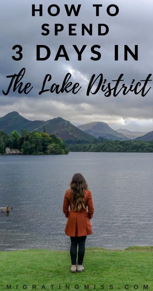 Exploring the Lake District in 3 Days