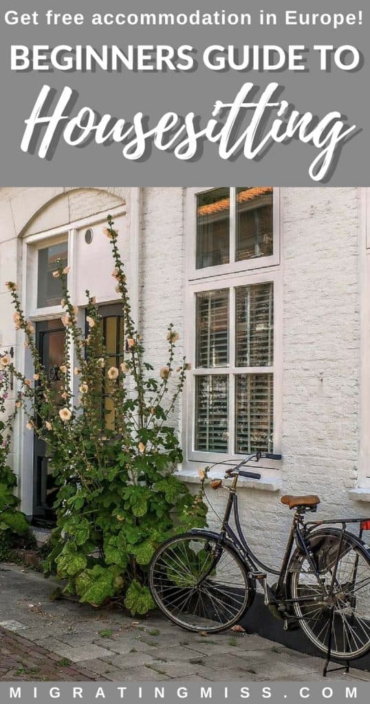 Learn how to get free accommodation by housesitting in Europe! How to find housesitting jobs, what to do when you're housesitting, and mistakes to avoid.