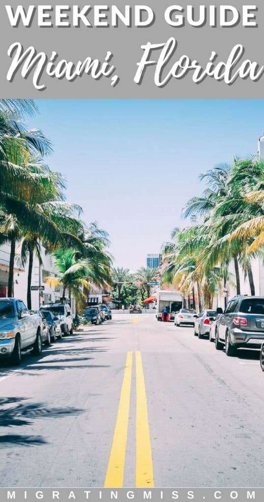 Things to do in 2 days in Miami Florida