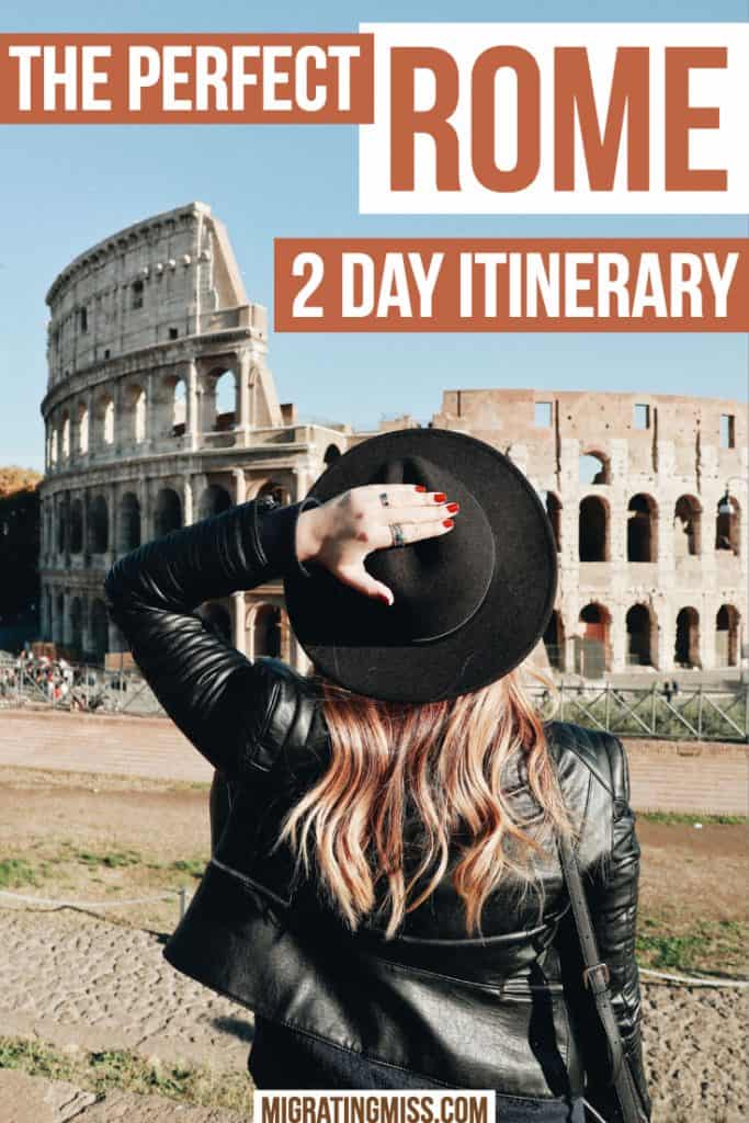 The Perfect Two Day Rome Itinerary