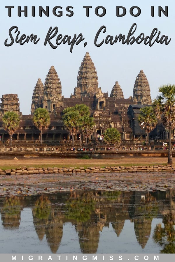 Cambodia Itinerary: Things to Do in Siem Reap
