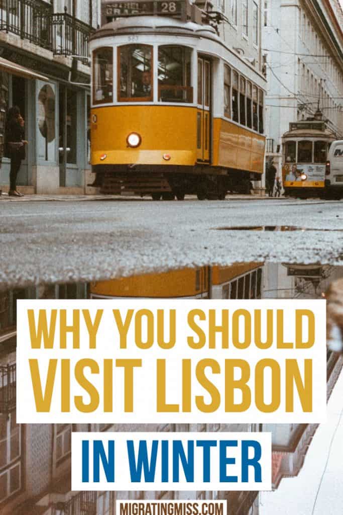 Reasons to Visit Lisbon in Winter