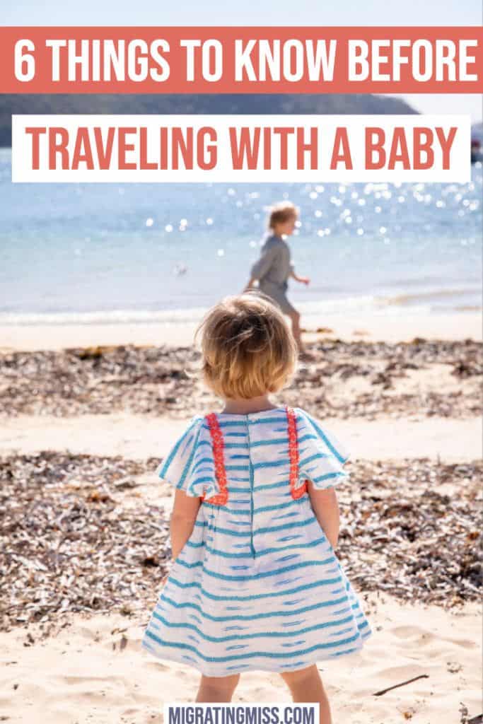 6 Things You Have To Know Before Travelling with a Baby Pin for Pinterest