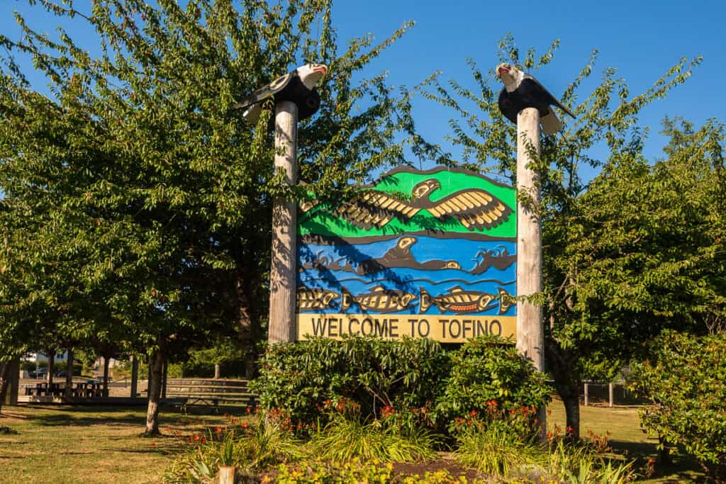 Things to do in Tofino, Vancouver Island - welcome sign