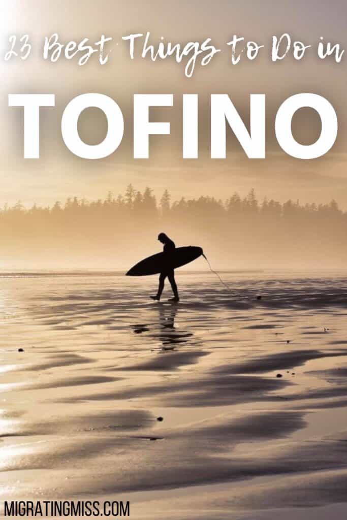 Best Things to Do in Tofino, Canada